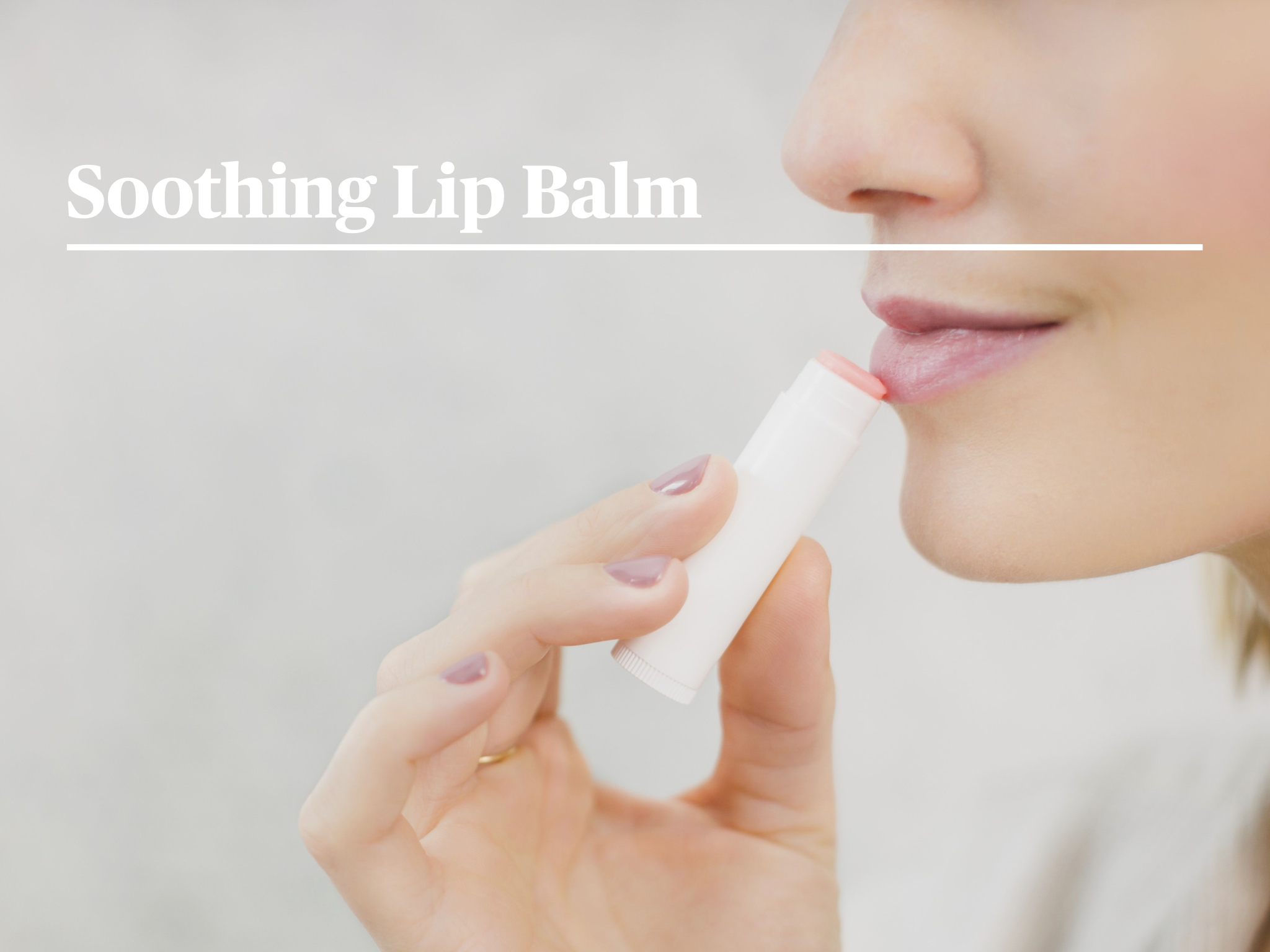 Soothing Lip Balm