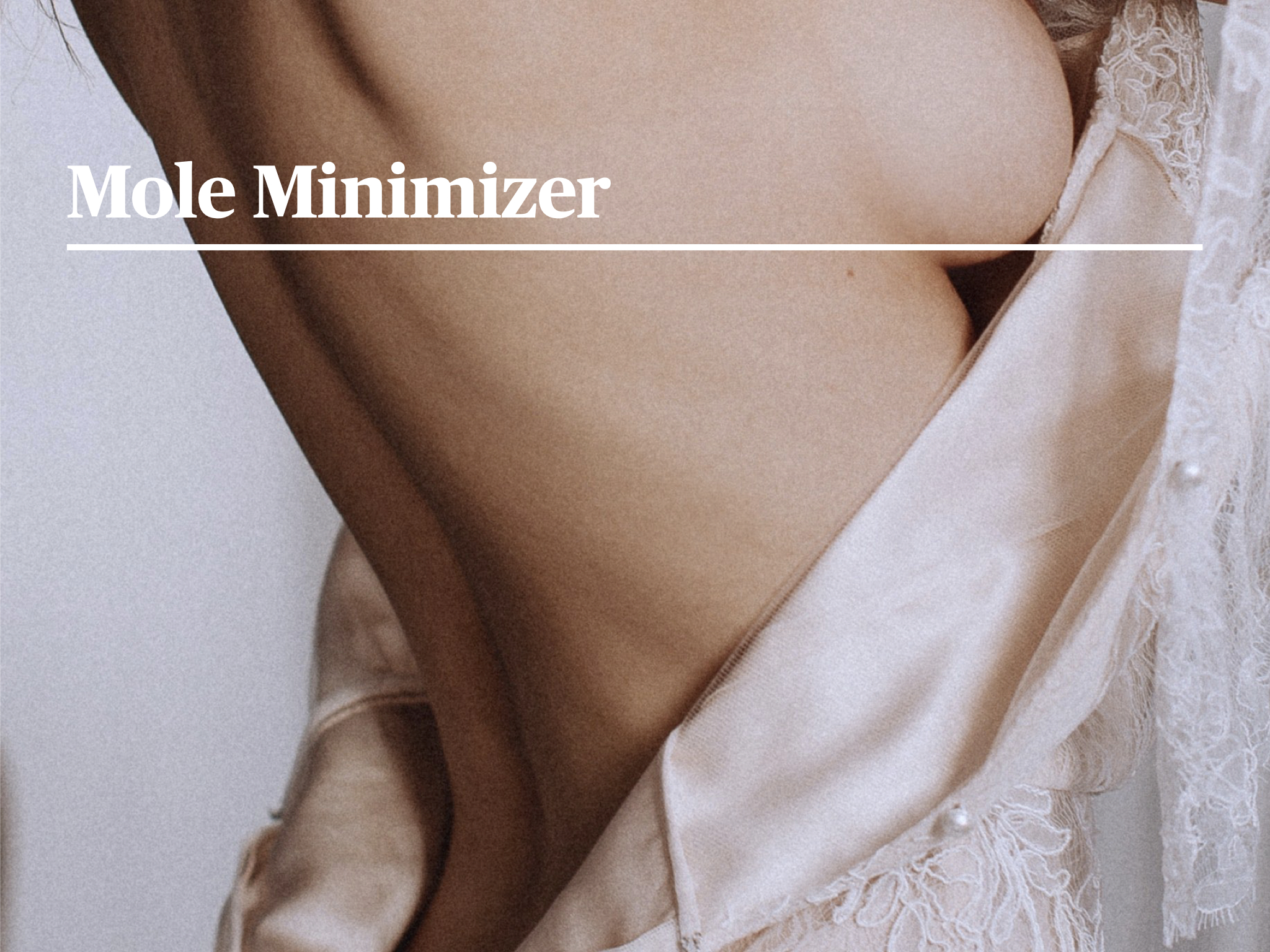 Mole Minimizer