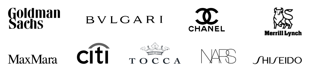 Krysalis Clients: Goldman Sachs, Bulgari, Chanel, Merrill Lynch, MaxMara, Citi, Tocca, NARS Cosmetics, Shiseido